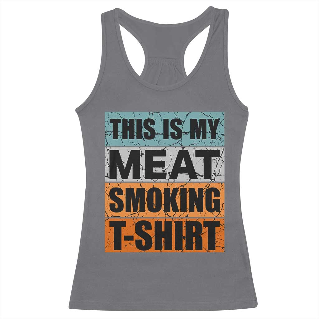 Retro BBQ Smoker This is My Meat Smoking Racerback Tank Top - Wonder Print Shop