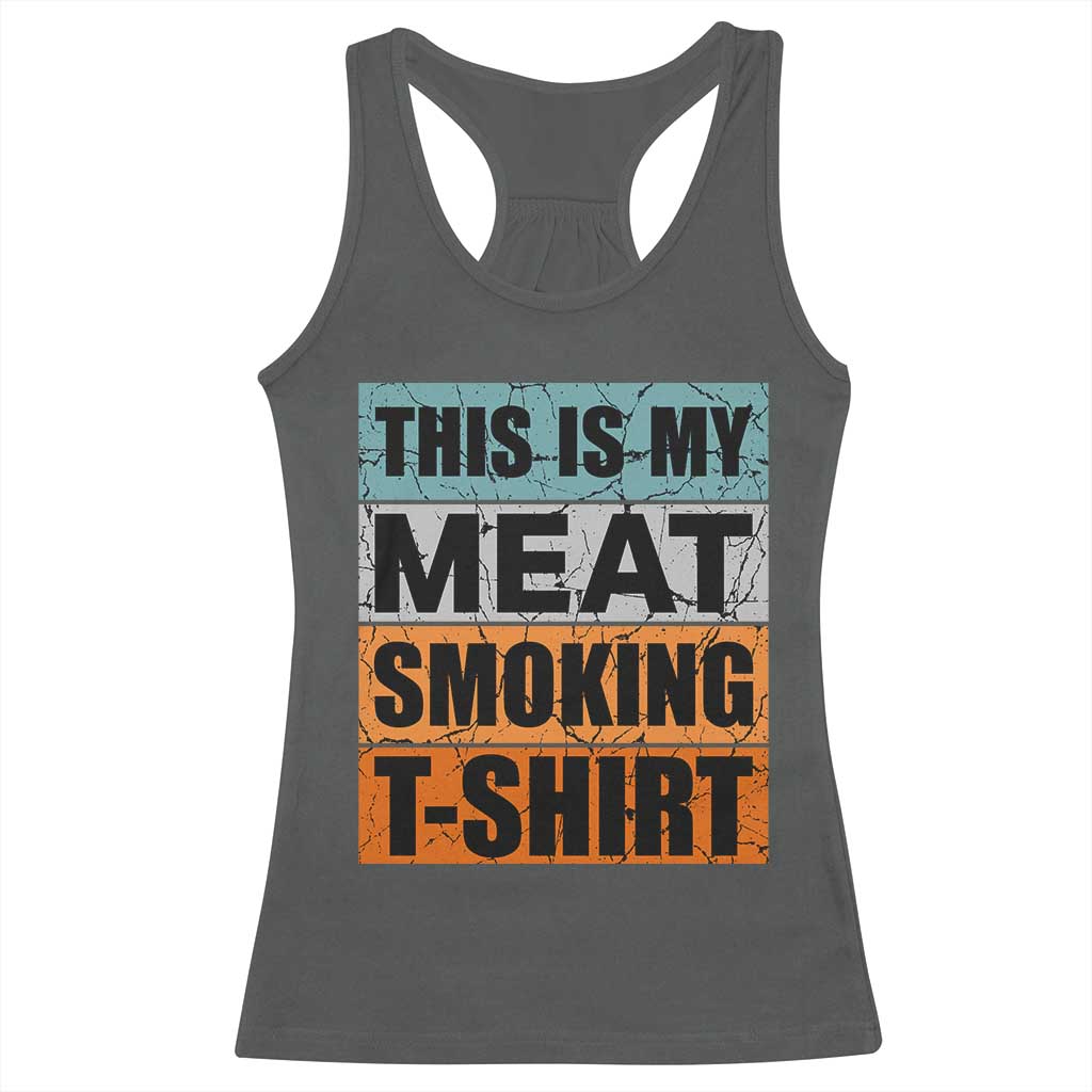 Retro BBQ Smoker This is My Meat Smoking Racerback Tank Top - Wonder Print Shop