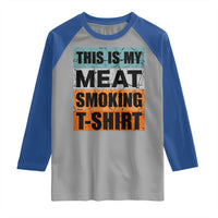 Retro BBQ Smoker This is My Meat Smoking Raglan Shirt - Wonder Print Shop