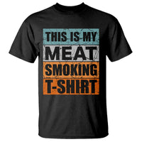 Retro BBQ Smoker This is My Meat Smoking T Shirt - Wonder Print Shop