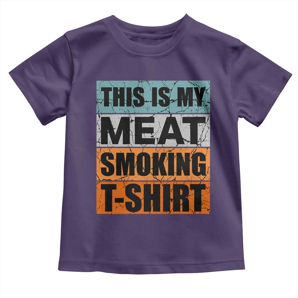 Retro BBQ Smoker This is My Meat Smoking Toddler T Shirt - Wonder Print Shop