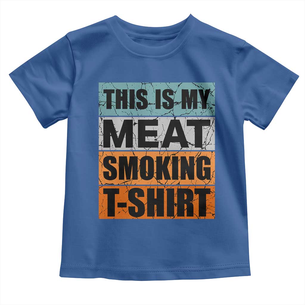 Retro BBQ Smoker This is My Meat Smoking Toddler T Shirt - Wonder Print Shop
