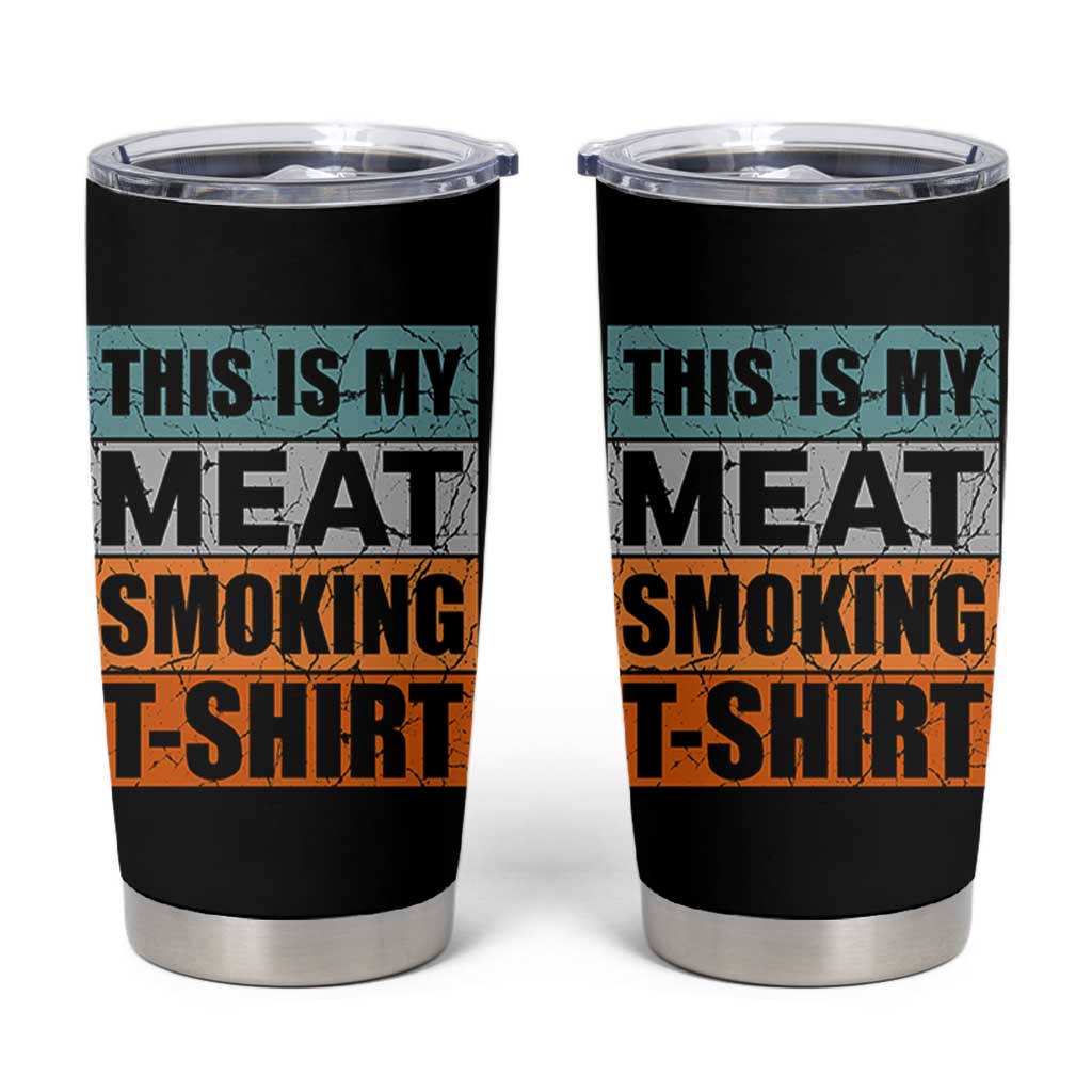 Retro BBQ Smoker This is My Meat Smoking Tumbler Cup - Wonder Print Shop