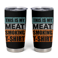 Retro BBQ Smoker This is My Meat Smoking Tumbler Cup - Wonder Print Shop
