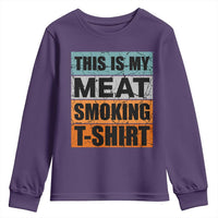 Retro BBQ Smoker This is My Meat Smoking Youth Sweatshirt - Wonder Print Shop