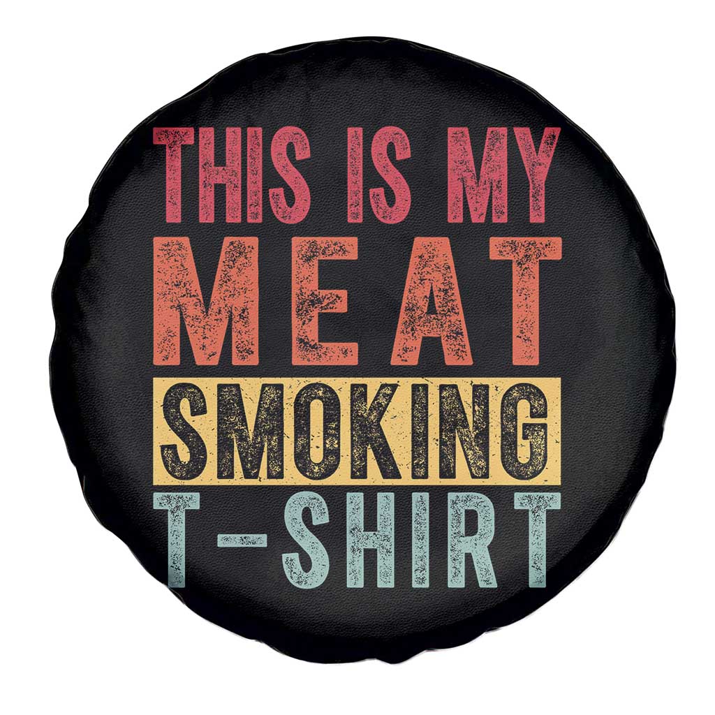 Vintage BBQ This Is My Meat Smoking Spare Tire Cover