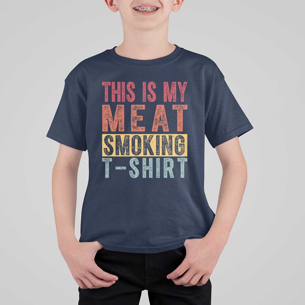 Vintage BBQ This Is My Meat Smoking T Shirt For Kid - Wonder Print Shop