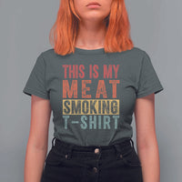 Vintage BBQ This Is My Meat Smoking T Shirt For Women - Wonder Print Shop
