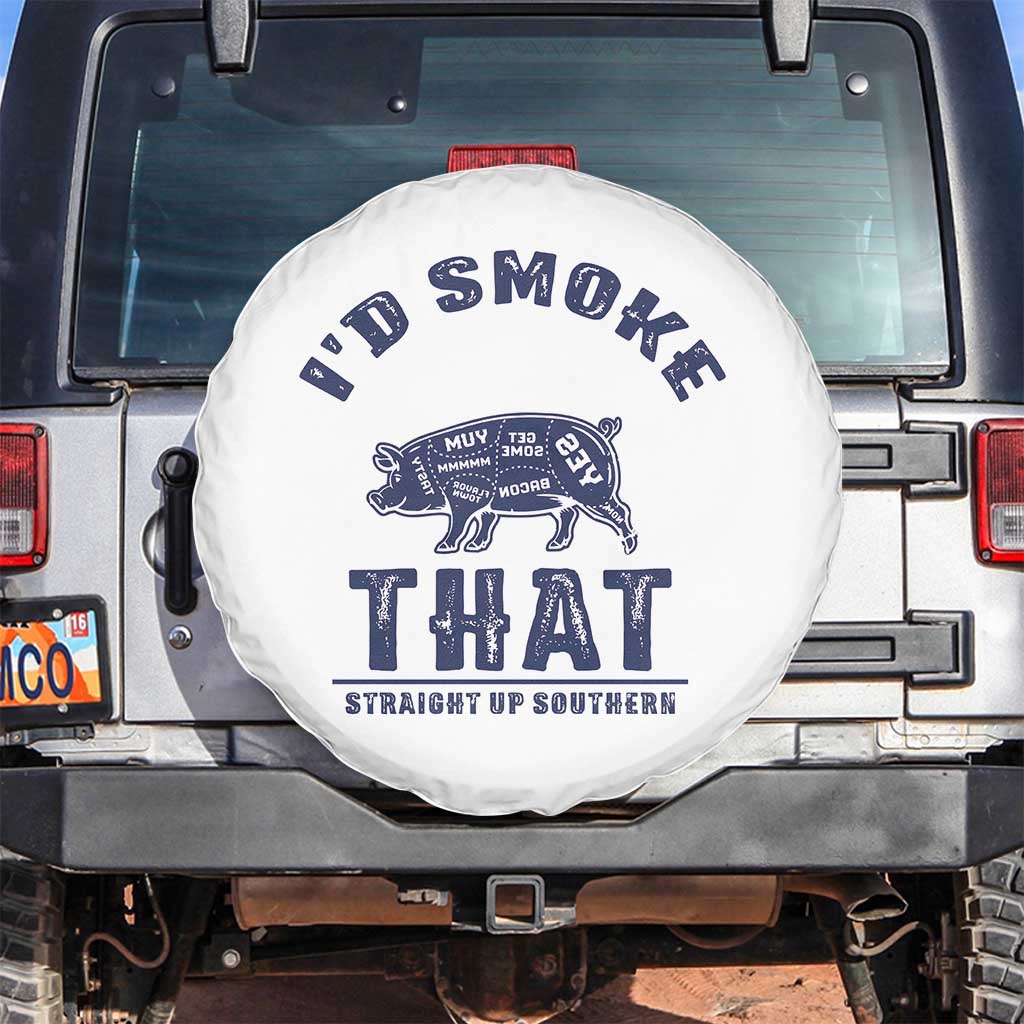 BBQ Spare Tire Cover I'd Smoke That Straight Up Southern Pork Cuts Grilling