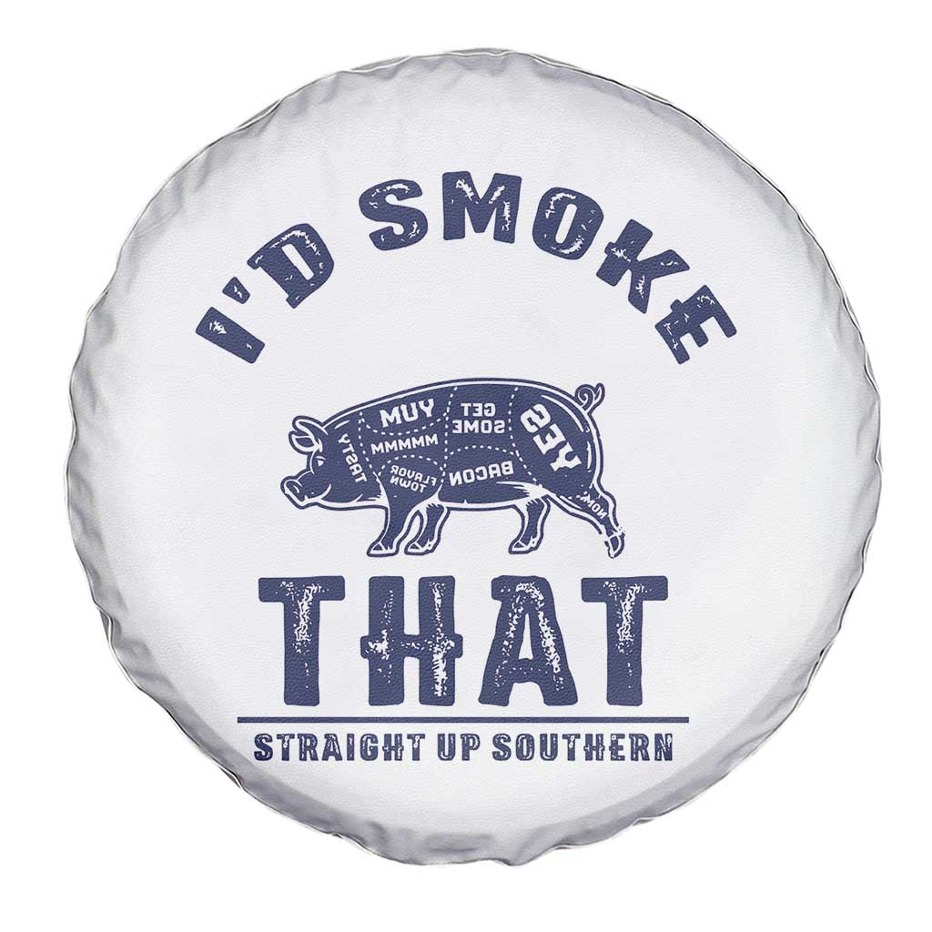 BBQ Spare Tire Cover I'd Smoke That Straight Up Southern Pork Cuts Grilling