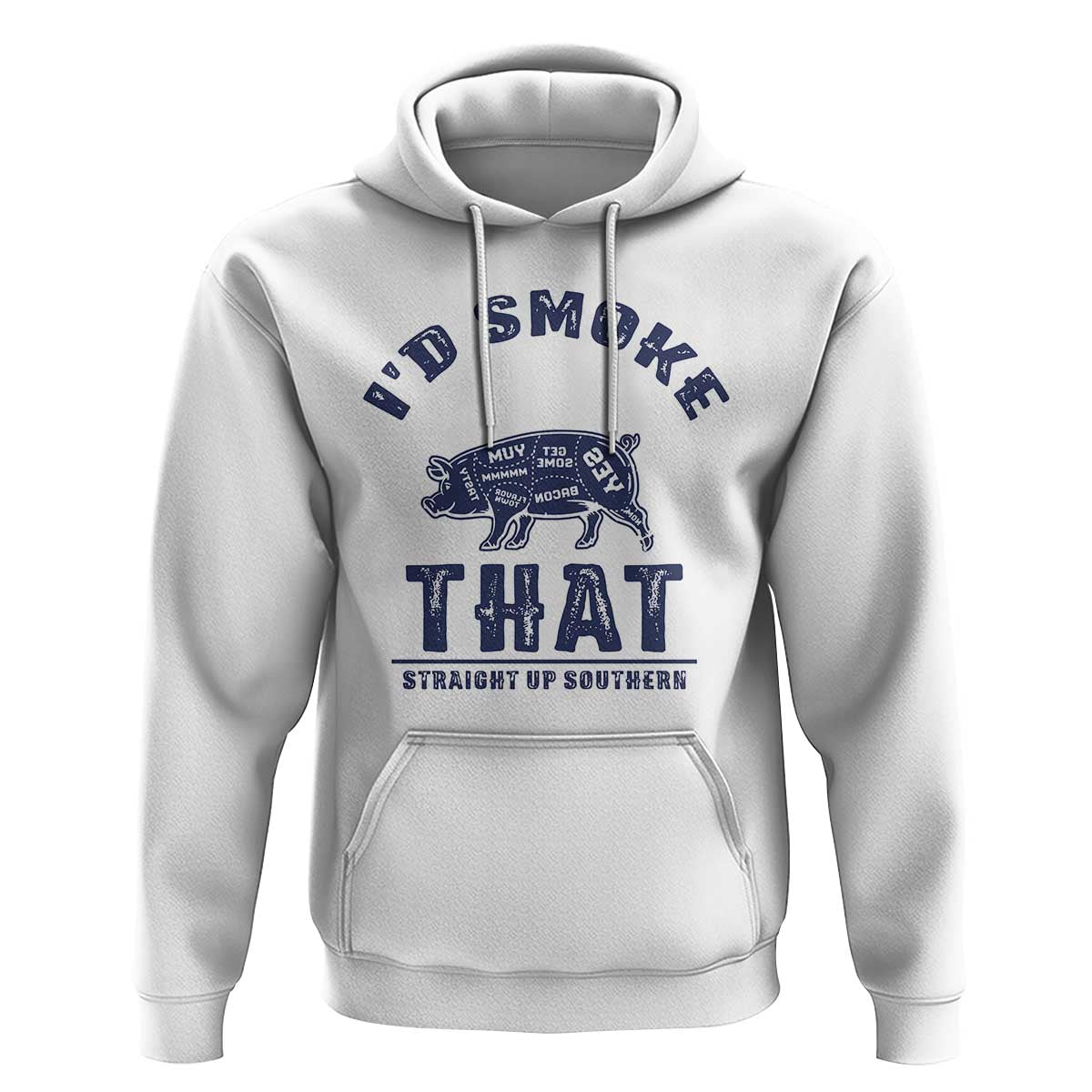 BBQ Hoodie I'd Smoke That Straight Up Southern Pork Cuts Grilling