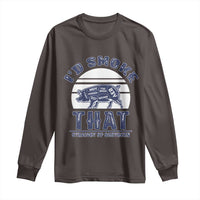 BBQ Long Sleeve Shirt I'd Smoke That Straight Up Southern Pork Cuts Grilling
