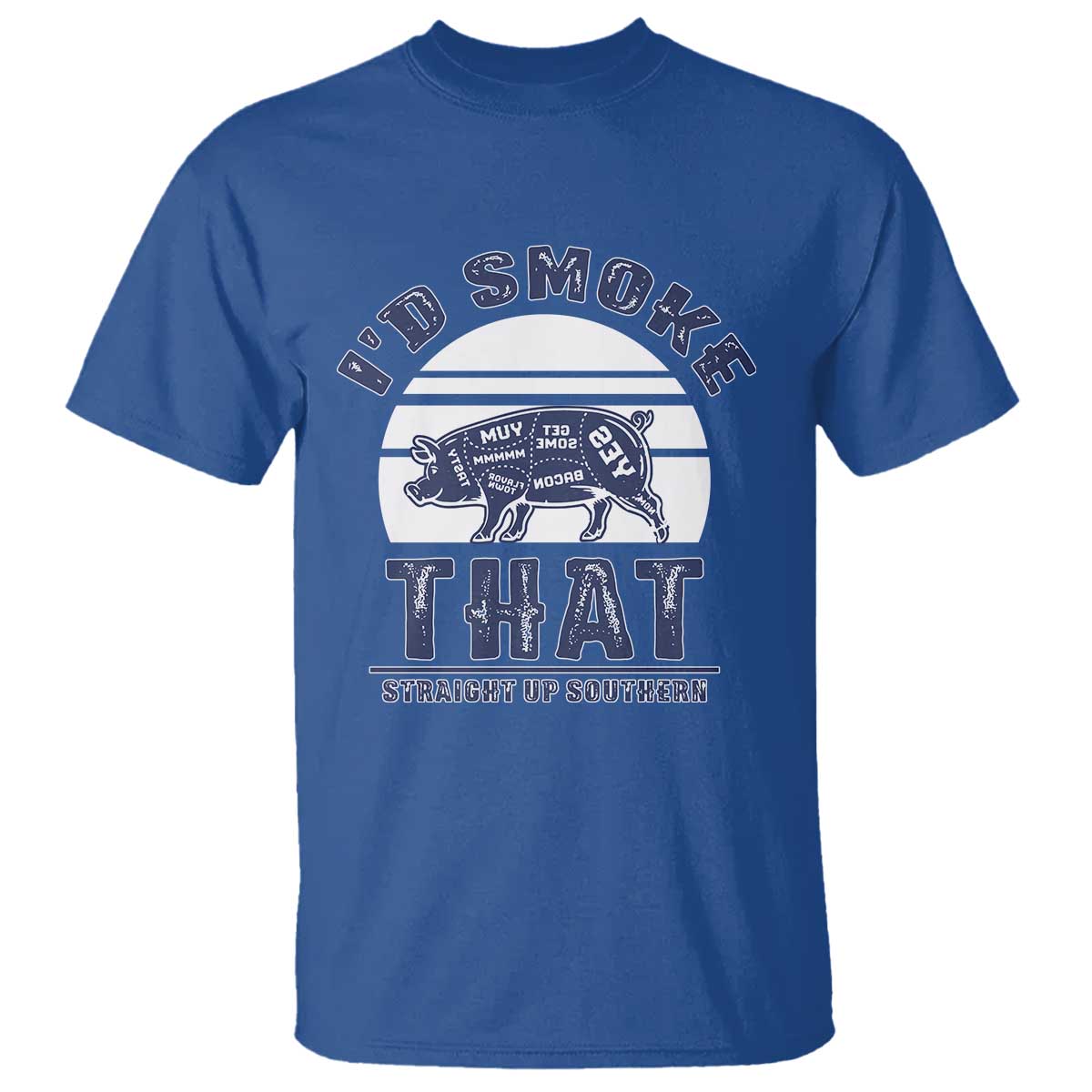 BBQ T Shirt I'd Smoke That Straight Up Southern Pork Cuts Grilling - Wonder Print Shop