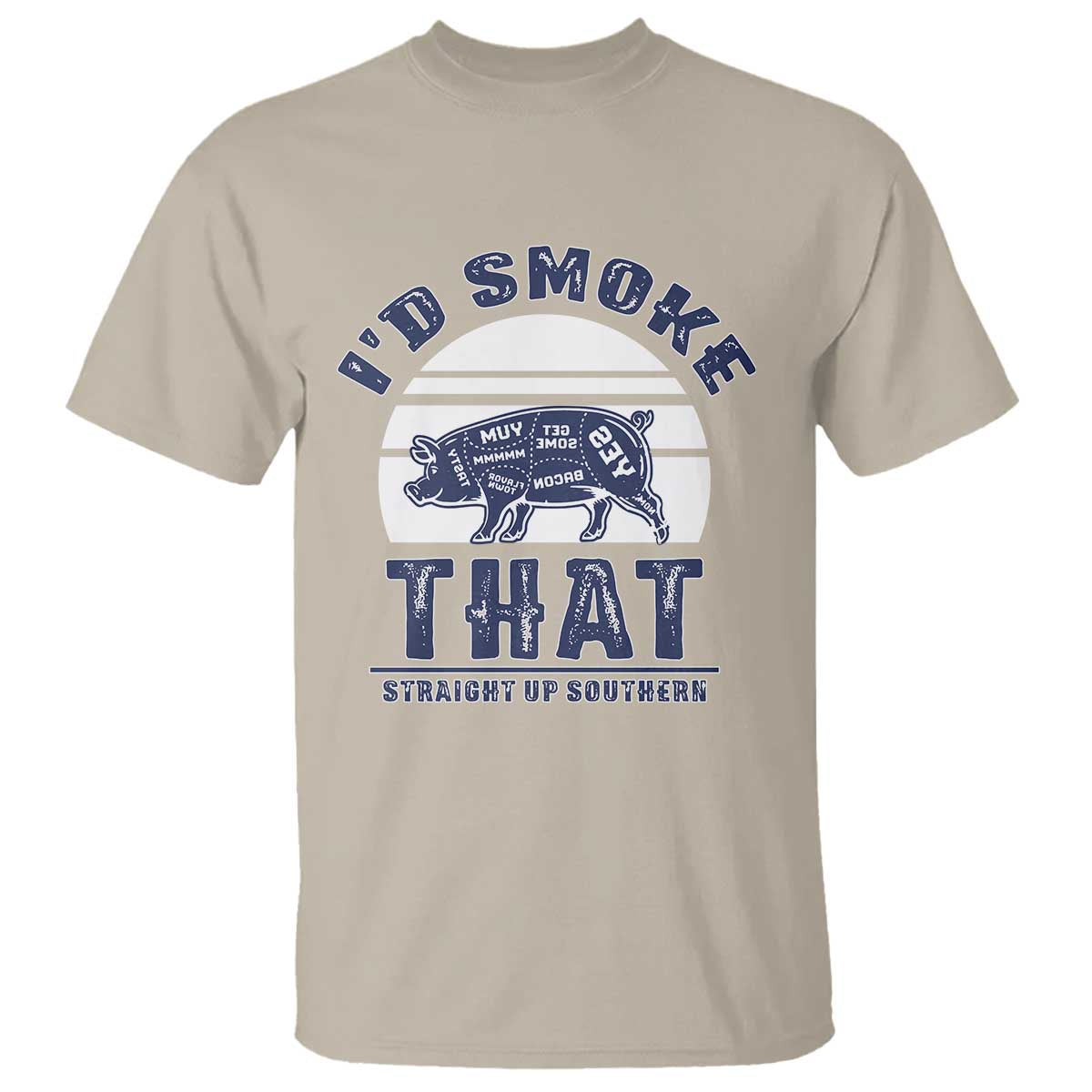 BBQ T Shirt I'd Smoke That Straight Up Southern Pork Cuts Grilling - Wonder Print Shop
