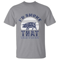 BBQ T Shirt I'd Smoke That Straight Up Southern Pork Cuts Grilling - Wonder Print Shop