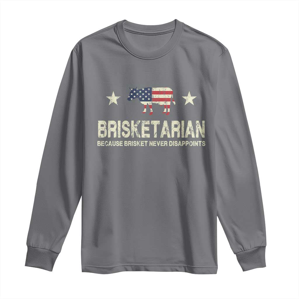 BBQ Long Sleeve Shirt Brisketarian Because Brisket Never Disappoints American Flag