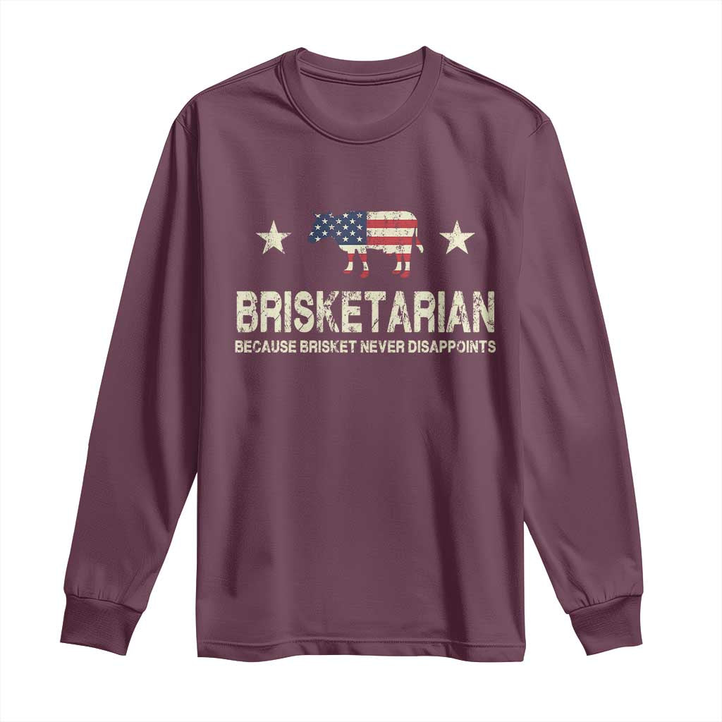 BBQ Long Sleeve Shirt Brisketarian Because Brisket Never Disappoints American Flag