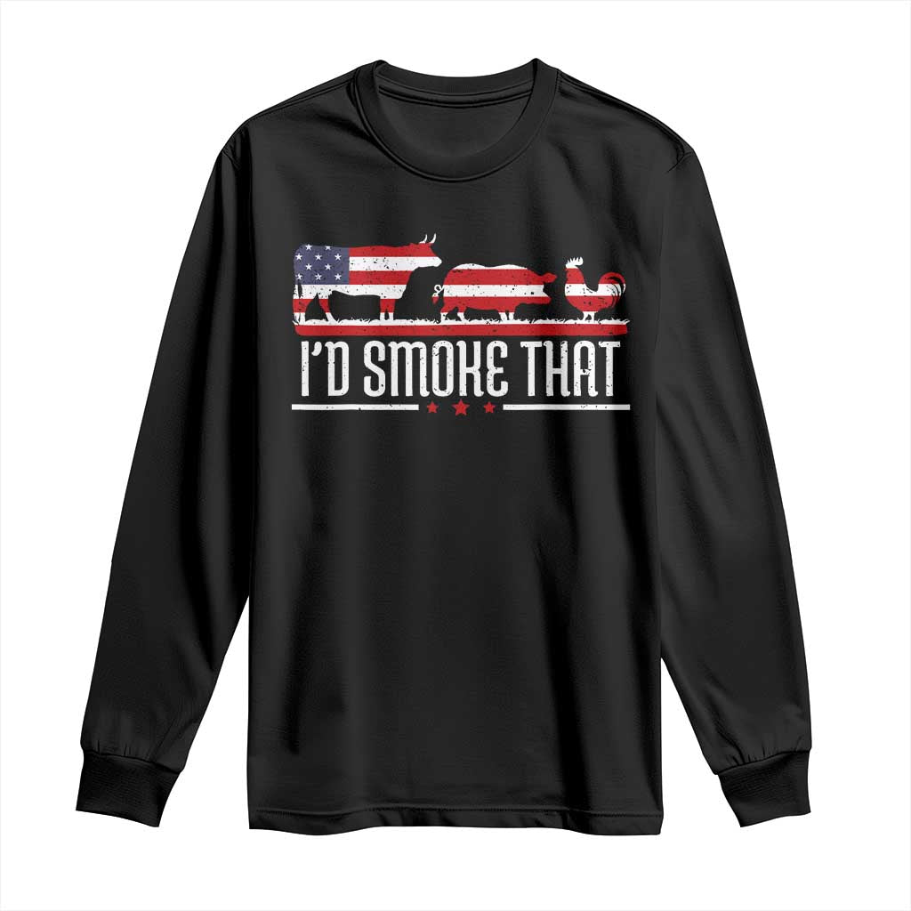BBQ Long Sleeve Shirt 4th July I'd Smoke That Patriot Barbeque Cook Chef