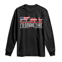 BBQ Long Sleeve Shirt 4th July I'd Smoke That Patriot Barbeque Cook Chef