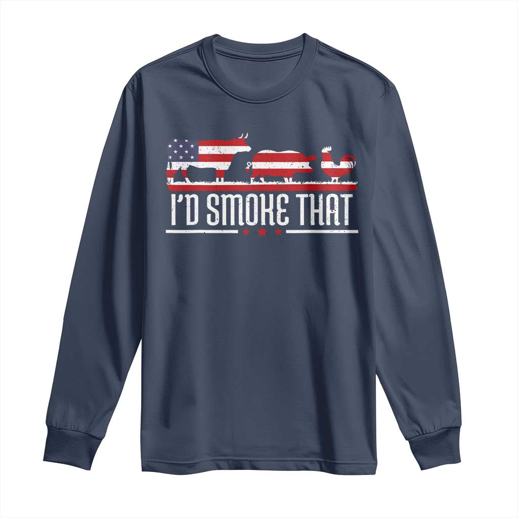 BBQ Long Sleeve Shirt 4th July I'd Smoke That Patriot Barbeque Cook Chef