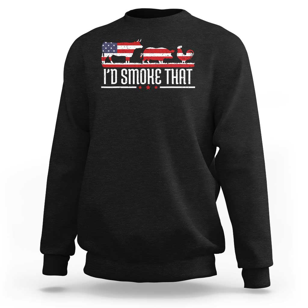 BBQ Sweatshirt 4th July I'd Smoke That Patriot Barbeque Cook Chef - Wonder Print Shop