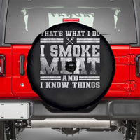 BBQ Spare Tire Cover That's What I Do I Smoke Meat And I Know Things Funny Saying