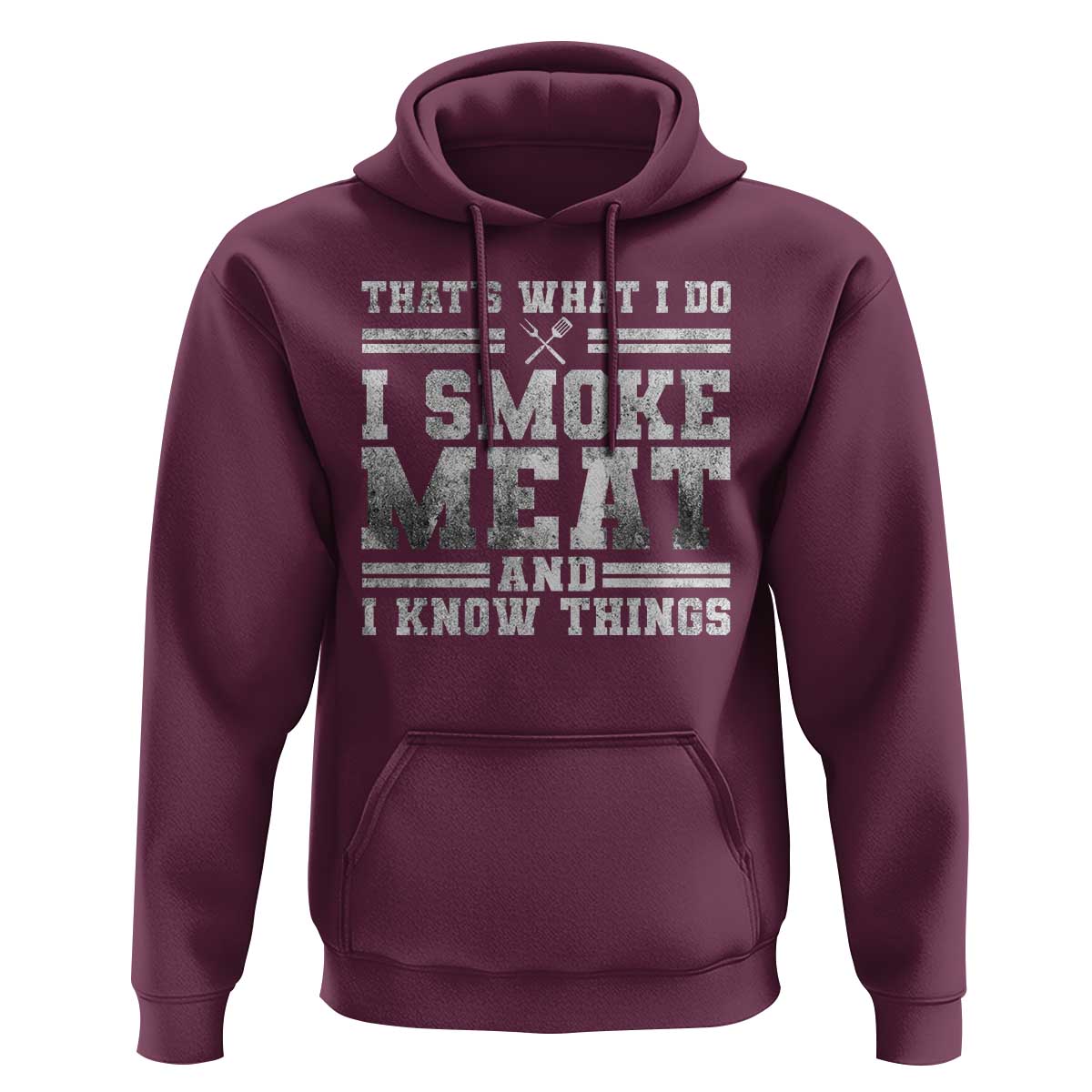 BBQ Hoodie That's What I Do I Smoke Meat And I Know Things Funny Saying