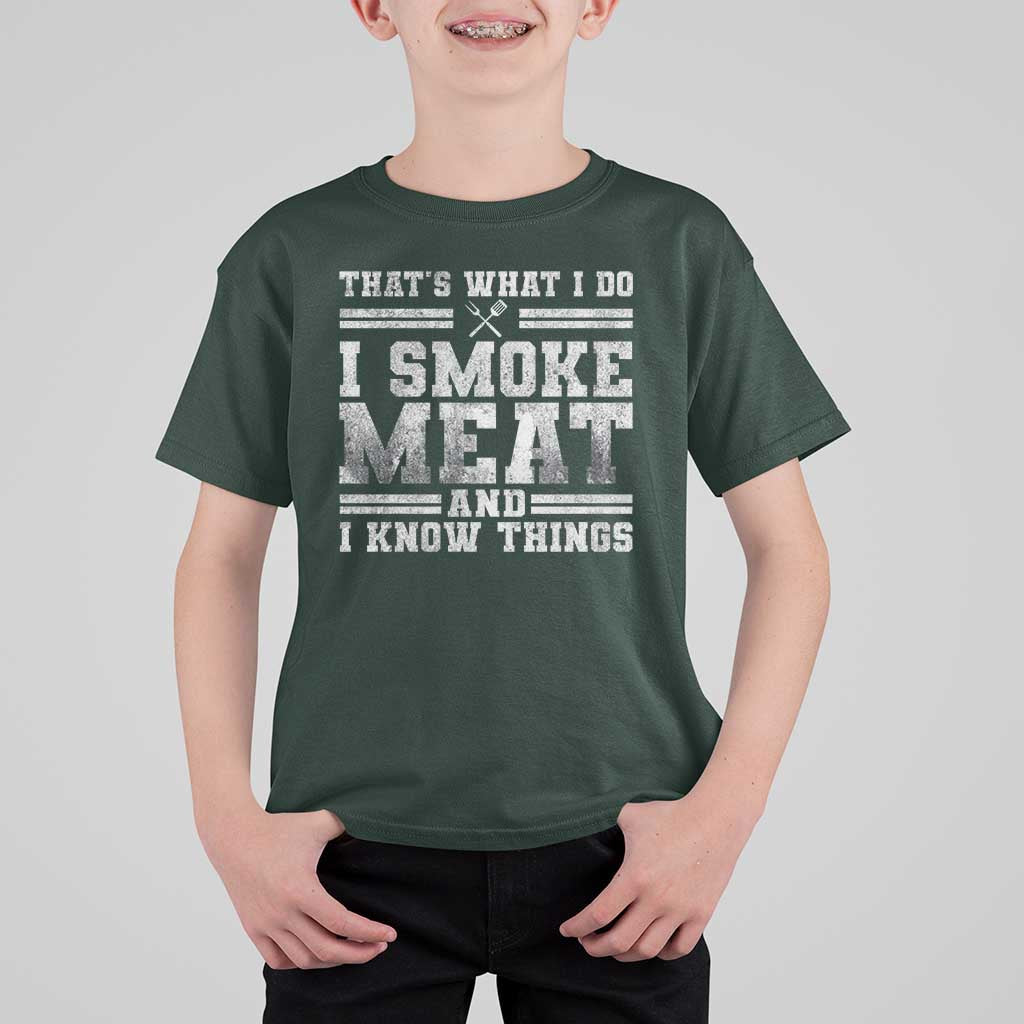 BBQ T Shirt For Kid That's What I Do I Smoke Meat And I Know Things Funny Saying - Wonder Print Shop