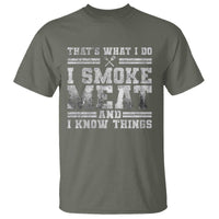 BBQ T Shirt That's What I Do I Smoke Meat And I Know Things Funny Saying - Wonder Print Shop