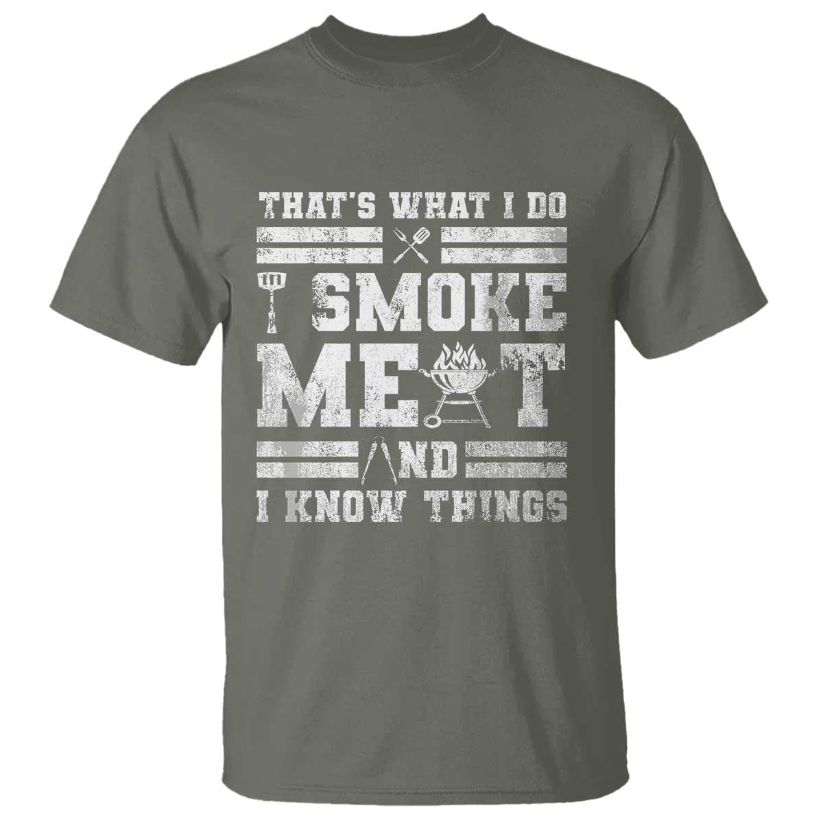 BBQ T Shirt I Smoke Meat And I Know Things Funny Saying - Wonder Print Shop
