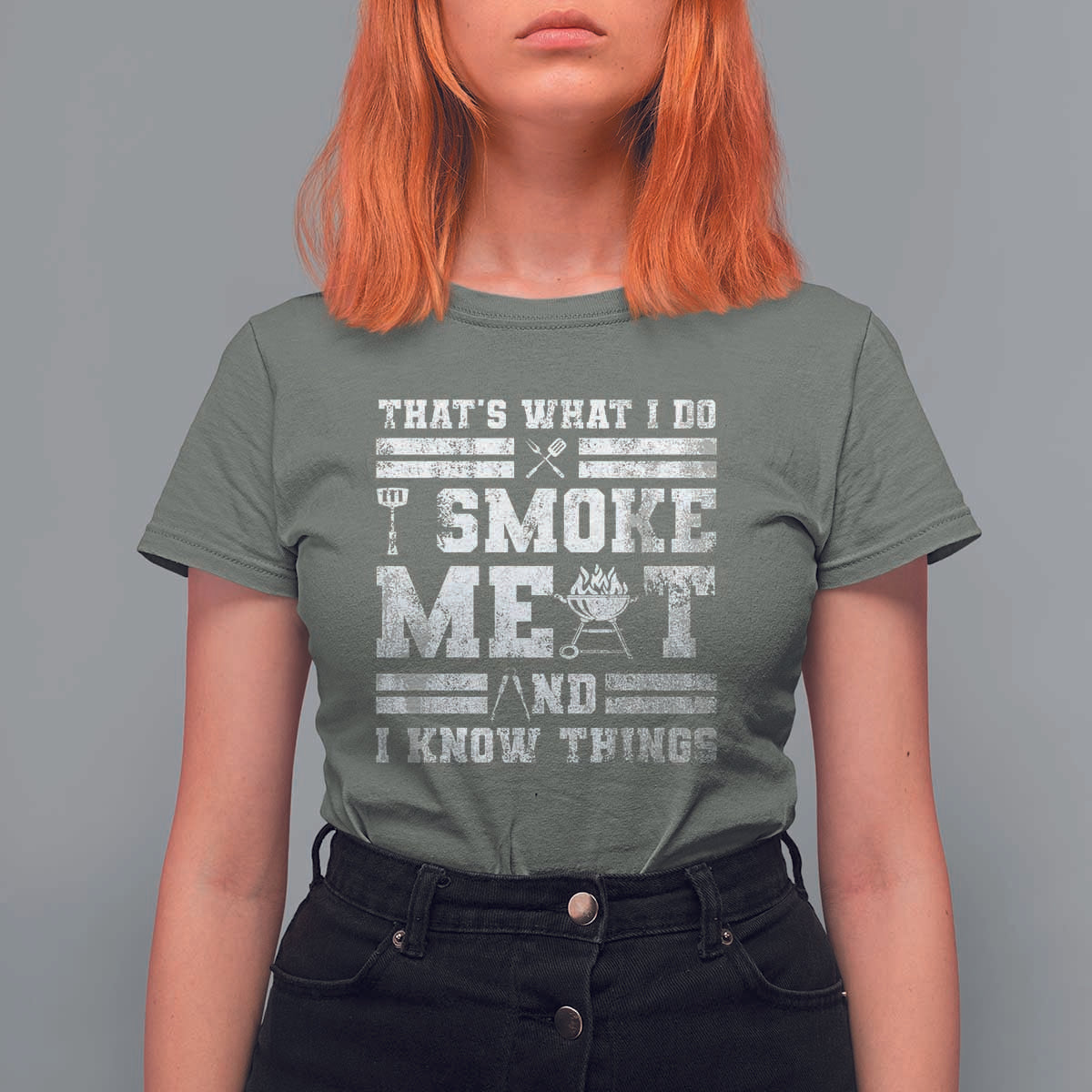 BBQ T Shirt For Women I Smoke Meat And I Know Things Funny Saying - Wonder Print Shop