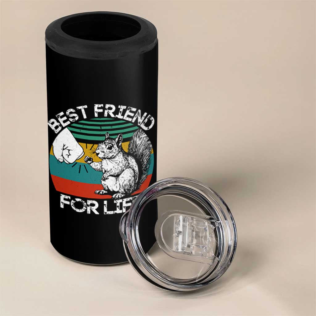 Squirrel Lover 4 in 1 Can Cooler Tumbler Funny Vintage Squirrel Gift Best Friend For Life
