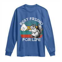 Squirrel Lover Long Sleeve Shirt Funny Vintage Squirrel Gift Best Friend For Life