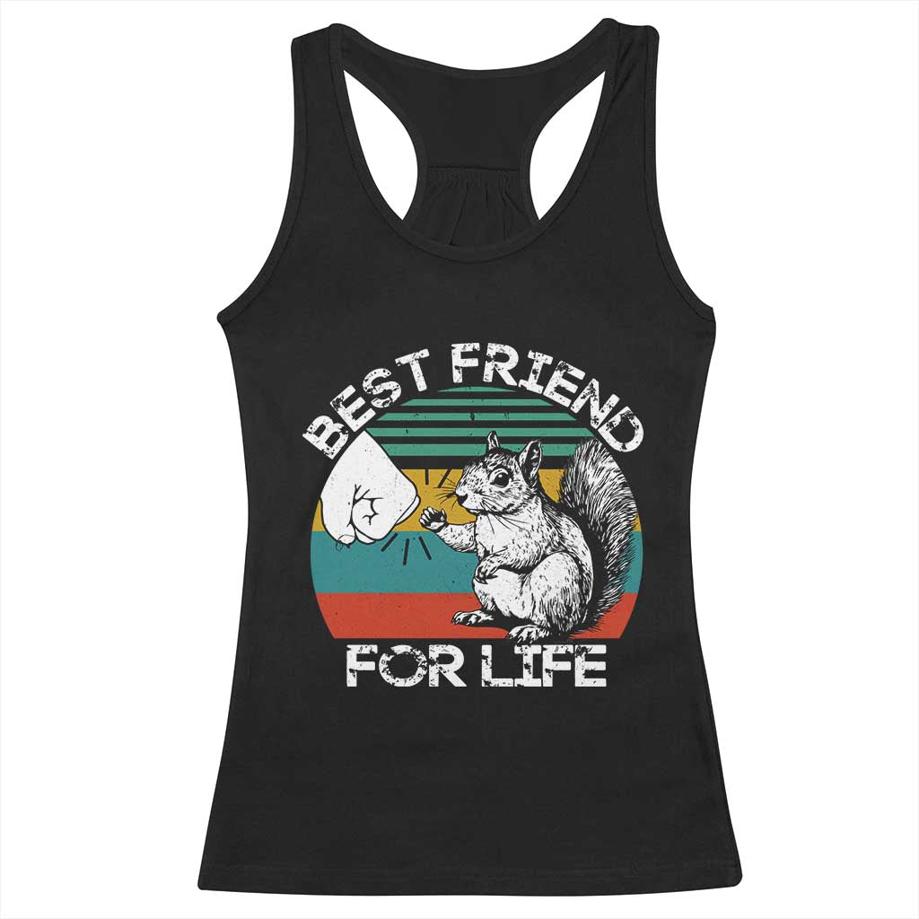 Squirrel Lover Racerback Tank Top Funny Vintage Squirrel Gift Best Friend For Life