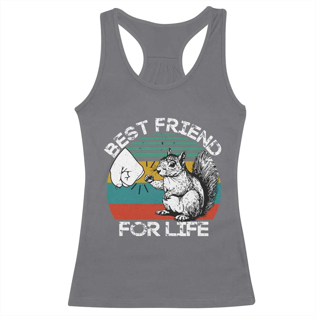 Squirrel Lover Racerback Tank Top Funny Vintage Squirrel Gift Best Friend For Life