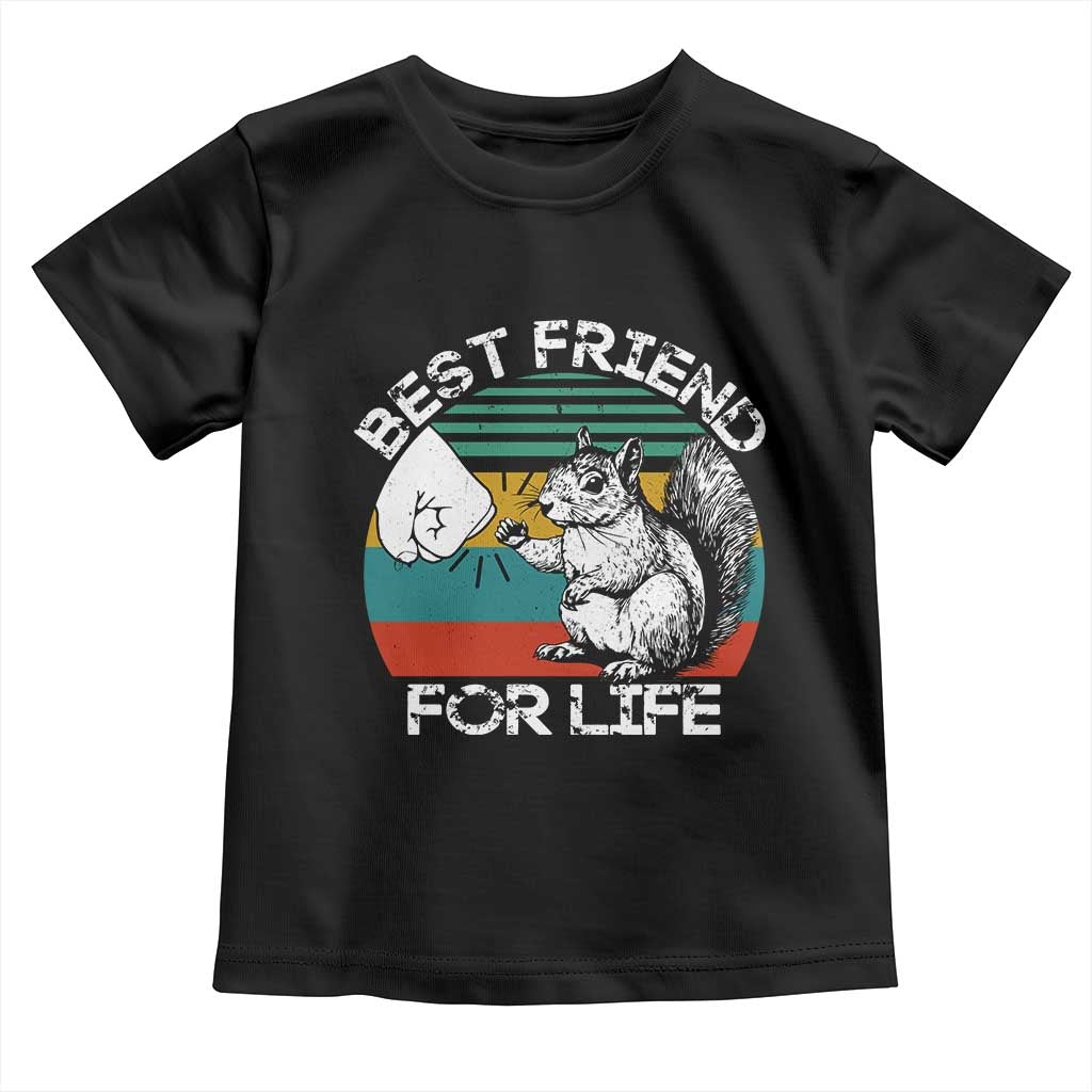 Squirrel Lover Toddler T Shirt Funny Vintage Squirrel Gift Best Friend For Life