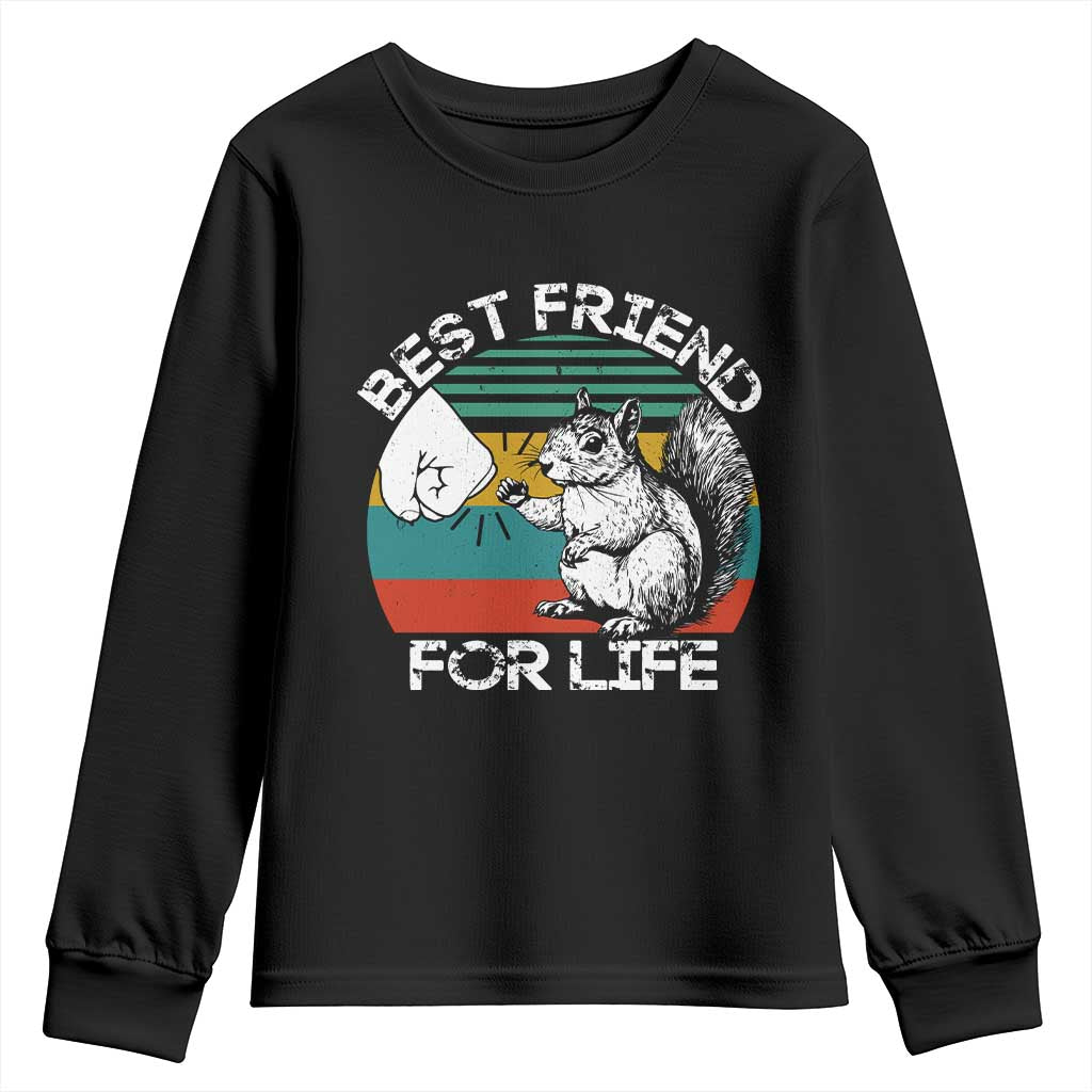 Squirrel Lover Youth Sweatshirt Funny Vintage Squirrel Gift Best Friend For Life
