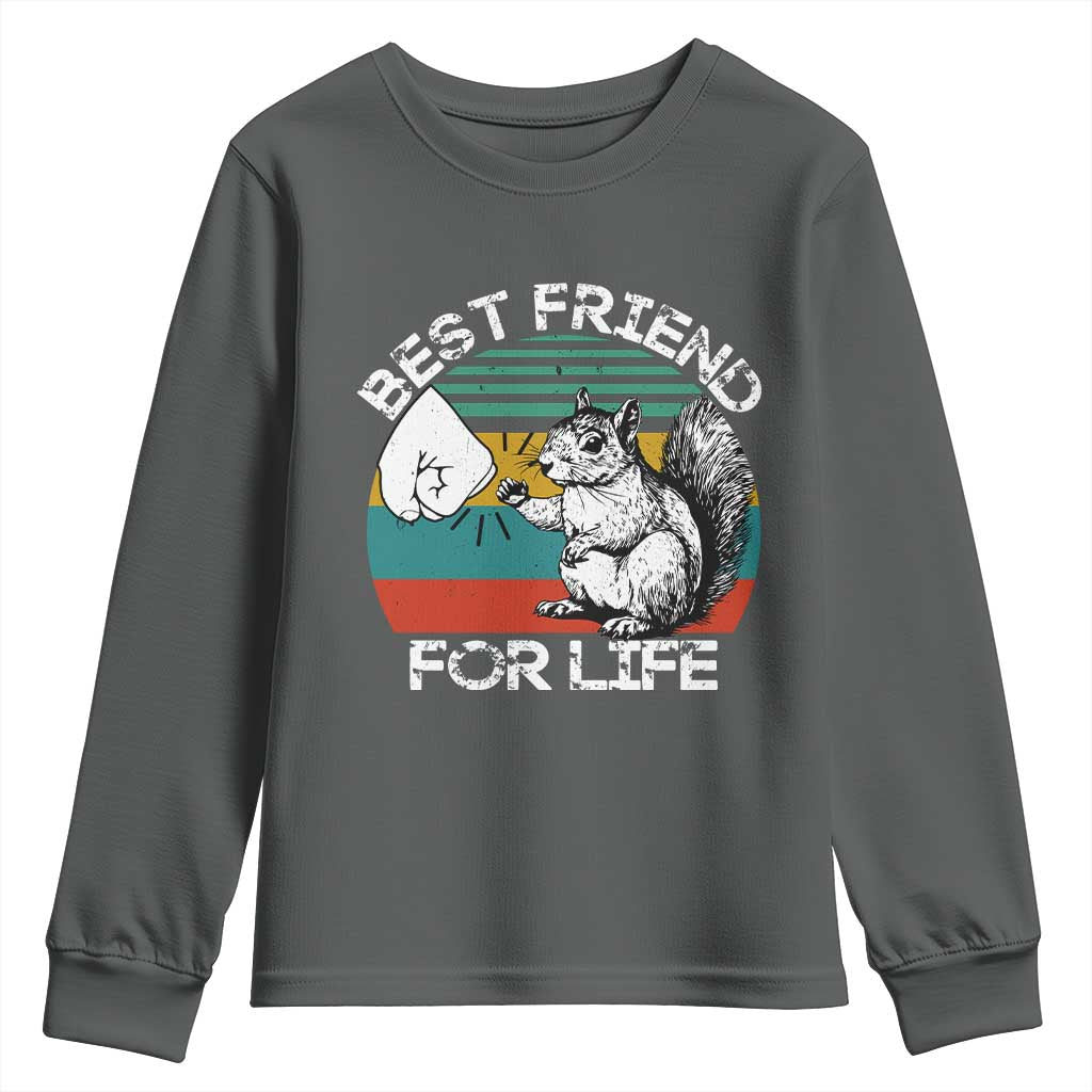 Squirrel Lover Youth Sweatshirt Funny Vintage Squirrel Gift Best Friend For Life