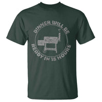 BBQ T Shirt Dinner Will Be Ready in 18 Hours Meat Smoker - Wonder Print Shop