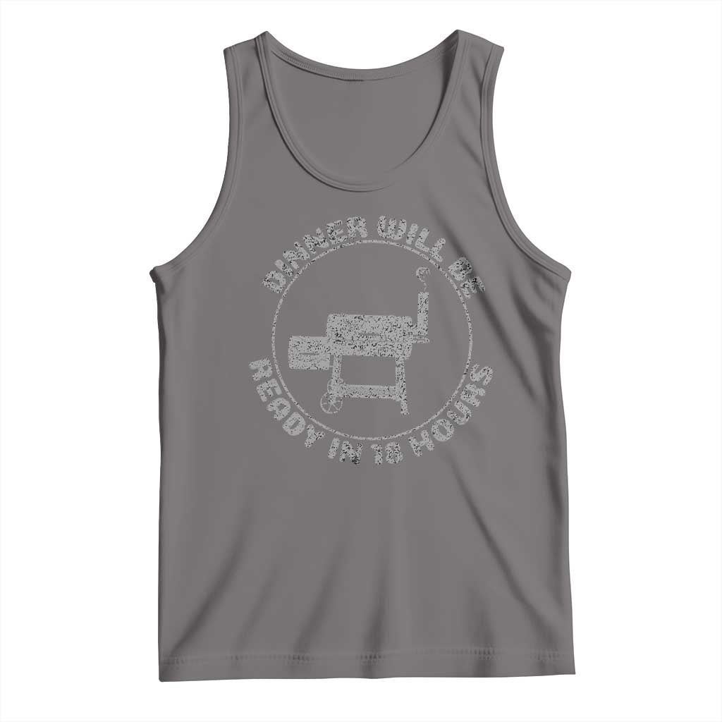 BBQ Tank Top Dinner Will Be Ready in 18 Hours Meat Smoker