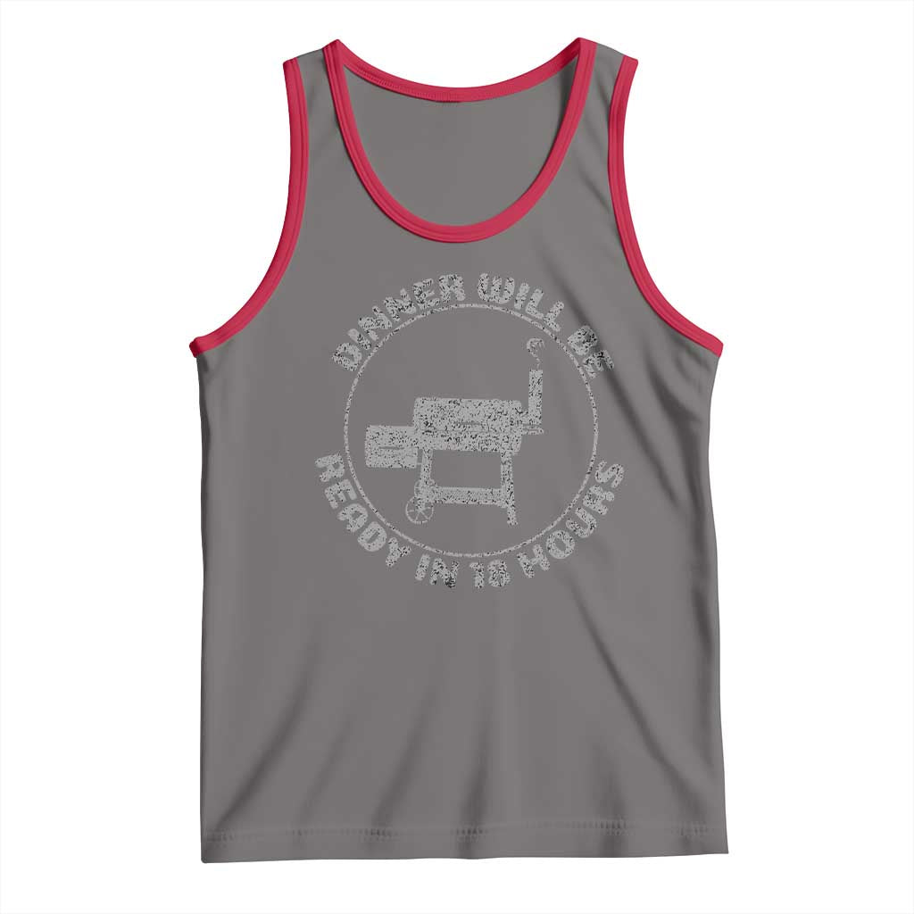 BBQ Tank Top Dinner Will Be Ready in 18 Hours Meat Smoker