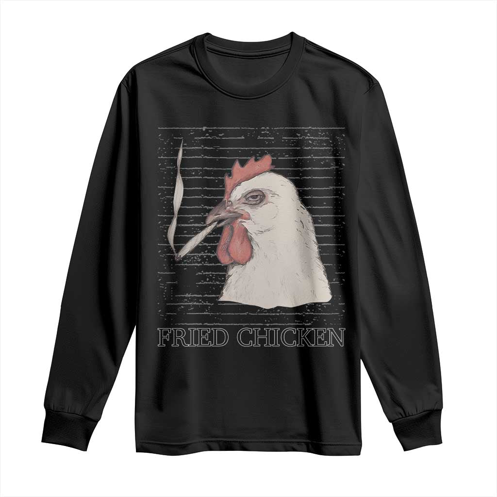 Fried Chicken 420 Long Sleeve Shirt Funny Weed Stoner Cannabis
