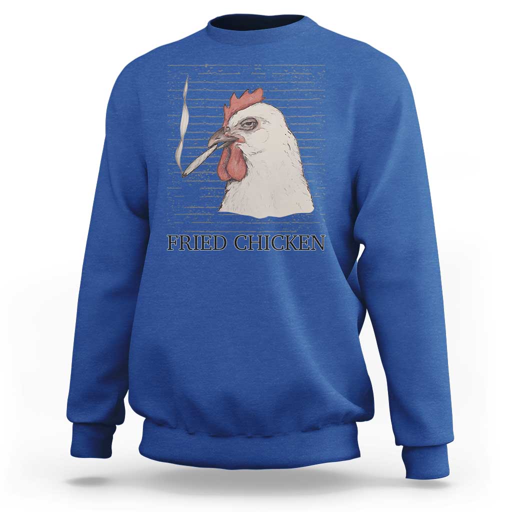 Fried Chicken 420 Sweatshirt Funny Weed Stoner Cannabis - Wonder Print Shop
