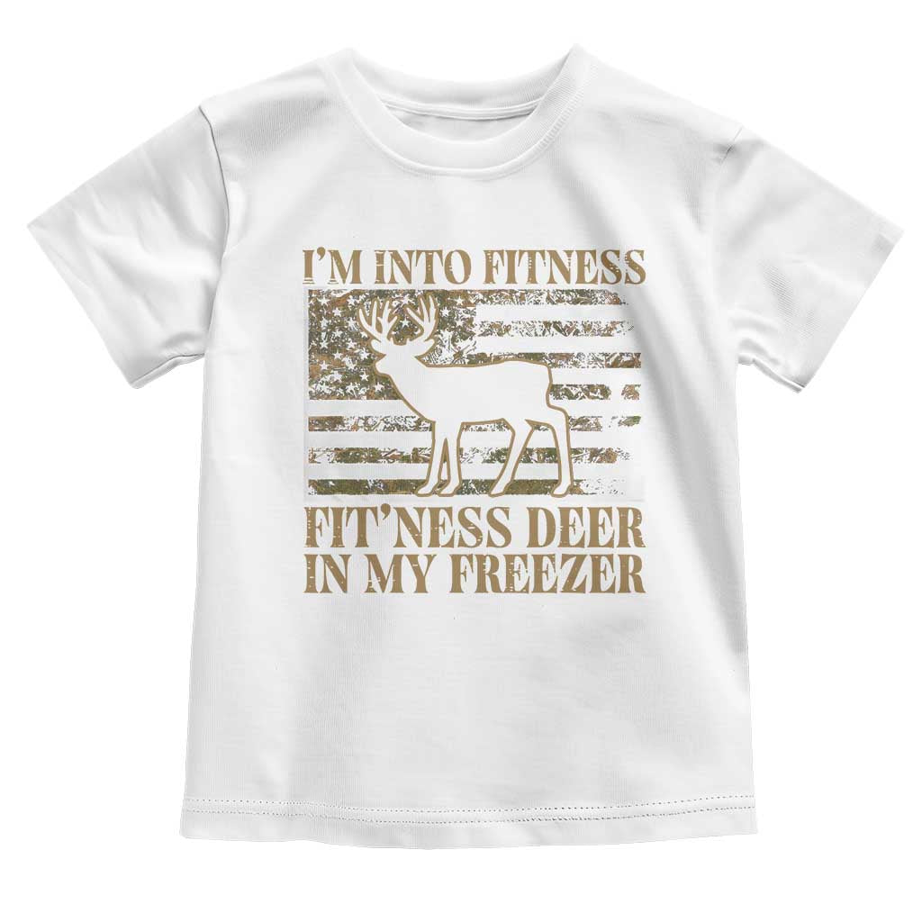 Deer Hunting Toddler T Shirt Im Into Fitness Fit Ness Deer Freezer Camo American Flag - Wonder Print Shop