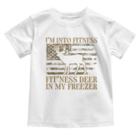 Deer Hunting Toddler T Shirt Im Into Fitness Fit Ness Deer Freezer Camo American Flag - Wonder Print Shop