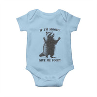 Raccoon Meme Baby Onesie If I'm Moody Give Me Foody Feral Gag Gift - Wonder Print Shop
