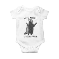 Raccoon Meme Baby Onesie If I'm Moody Give Me Foody Feral Gag Gift - Wonder Print Shop