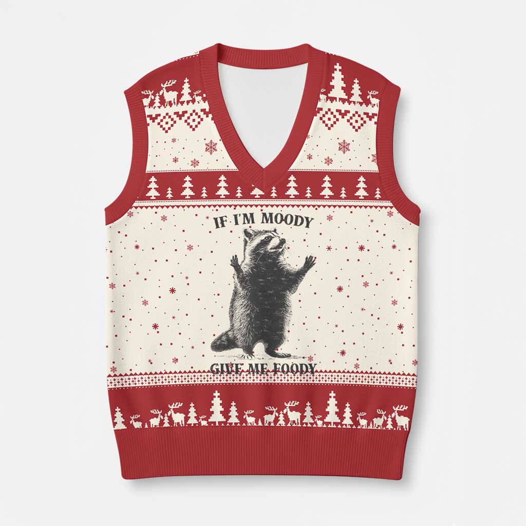 Raccoon Meme V-Neck Knit Sweater Vest If I'm Moody Give Me Foody Feral Gag Gift - Wonder Print Shop