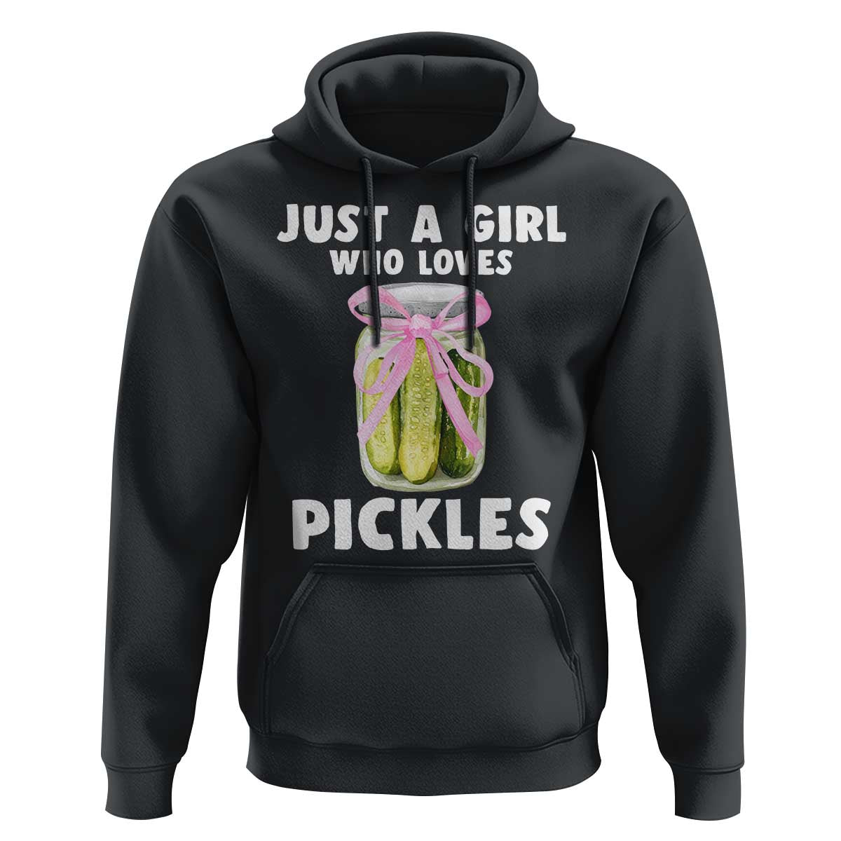 Just a Girl Who Loves Pickles Hoodie Pickle Jars with Coquette Bow - Wonder Print Shop