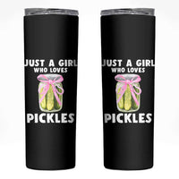 Just a Girl Who Loves Pickles Skinny Tumbler Pickle Jars with Coquette Bow - Wonder Print Shop